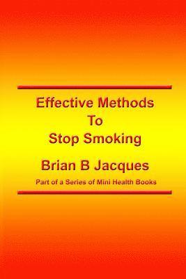 bokomslag Effective Methods To Stop Smoking