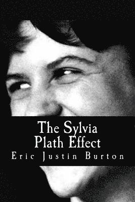 The Sylvia Plath Effect 1