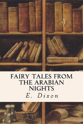 Fairy Tales from the Arabian Nights 1