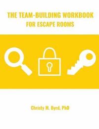 bokomslag The Team-Building Workbook for Escape Rooms