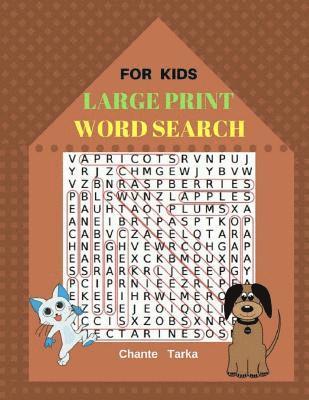 For Kids Large Print Word Search: 50 Puzzles Large Print Easy To Read Fun Game 1