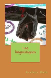 bokomslag Les linguistiques