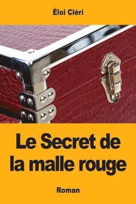 bokomslag Le Secret de la malle rouge