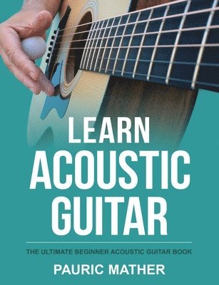 bokomslag Learn Acoustic Guitar