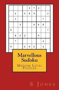 bokomslag Marvellous Sudoku: Medium Level Puzzles