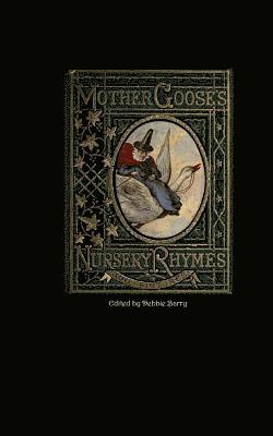 Debbie Barry - Mother Goose's Nursery Rhymes, Häftad