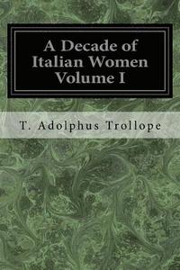 bokomslag A Decade of Italian Women Volume I