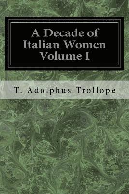 A Decade of Italian Women Volume I 1