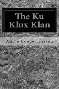 bokomslag The Ku Klux Klan