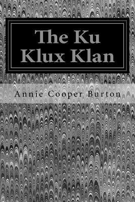 The Ku Klux Klan 1