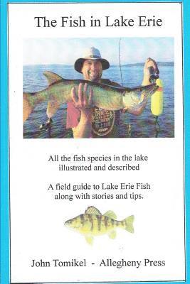 John Tomikel - The Fish In Lake Erie, Häftad