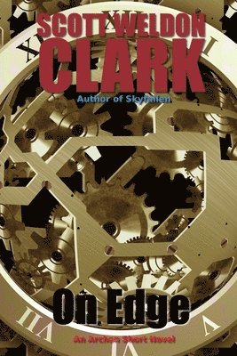 Scott Weldon Clark - On Edge, Häftad