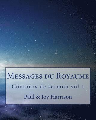 bokomslag Messages du Royaume: Contours de sermon