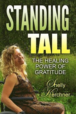 Standing Tall: The Healing Power of Gratitude 1