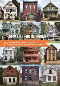 bokomslag New Life for Old Homes