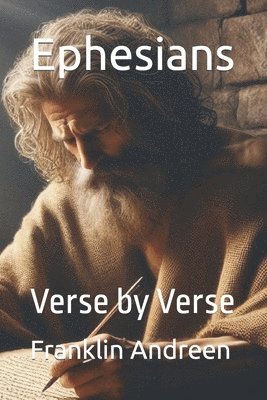 bokomslag Ephesians: Verse by Verse