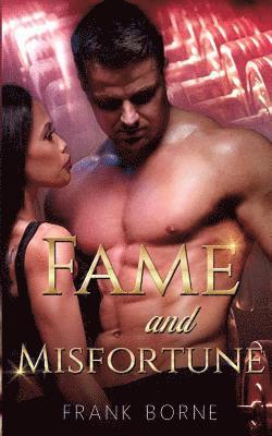 Fame and Misfortune 1