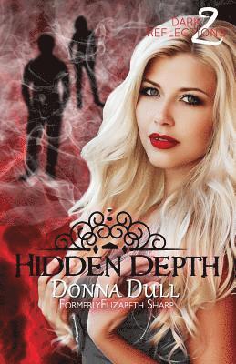 Donna Dull - Hidden Depth, Häftad