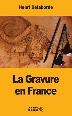 bokomslag La Gravure en France