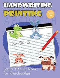 bokomslag Handwriting Printing: Letter Tracing Book for Preschoolers: Letter Tracing for Kids Ages 3-5 (Cute Animals Alphabet Version)