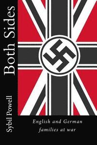 bokomslag Both Sides: English and German families at war