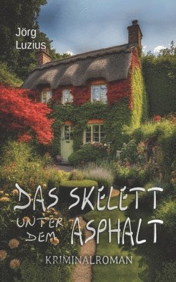 Das Skelett unter dem Asphalt: Gabriel Gilmore ermittelt 1