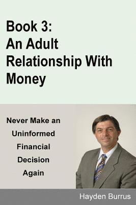 bokomslag An Adult Relationship With Money