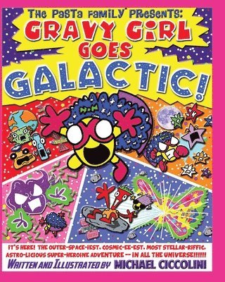 Michael Ciccolini - The Pasta Family Presents: Gravy Girl Goes Galactic!, Häftad