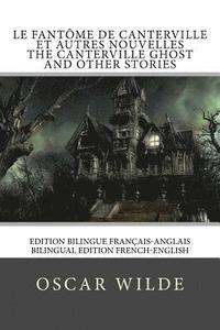 bokomslag Le fantôme de Canterville / The Canterville ghost: Edition bilingue français-anglais / Bilingual edition French-English