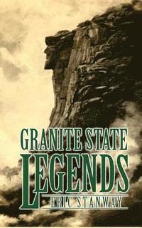 bokomslag Granite State Legends