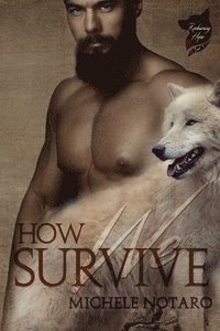 bokomslag How We Survive: Reclaiming Hope Book 1