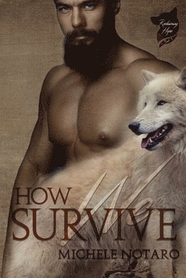 Michele Notaro - How We Survive: Reclaiming Hope Book 1, Häftad