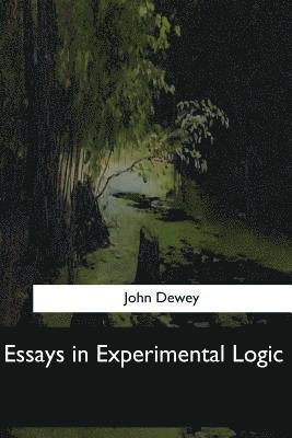 Essays in Experimental Logic 1