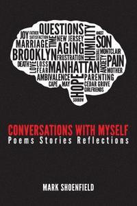 bokomslag Conversations With Myself: Poems Stories Reflections