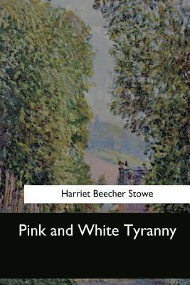 bokomslag Pink and White Tyranny