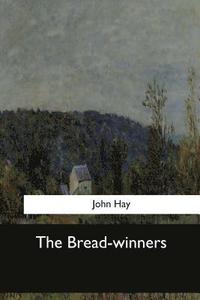 bokomslag The Bread-winners