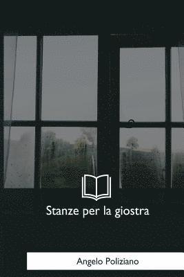 Angelo Poliziano - Stanze per la giostra, Häftad. Tillgänglighet: Lägg i varukorg