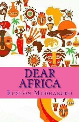 bokomslag Dear Africa: Epistles from your sun