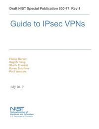 bokomslag Guide to IPsec VPNs: NiST SP 800-77