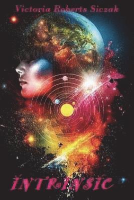 Victoria Roberts Siczak - Intrinsic, Häftad