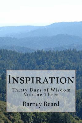 Inspiration: Thirty Days of Wisdom 1