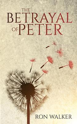 bokomslag The Betrayal of Peter