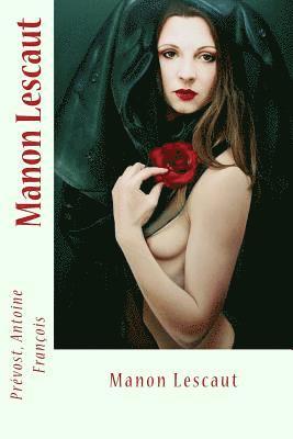Prevost Antoine Francois, Sir Angels - Manon Lescaut, Häftad