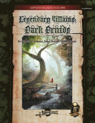 Legendary Villains: Dark Druids (5E) 1