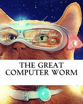The Great Computer Worm 1