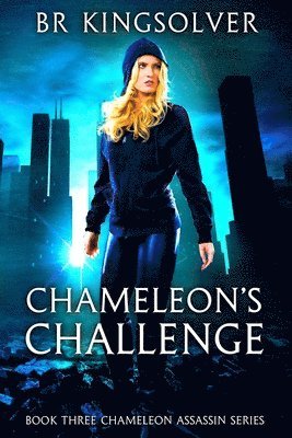 Br Kingsolver, BR Kingsolver - Chameleon's Challenge, Häftad