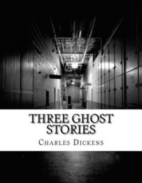 bokomslag Three Ghost Stories