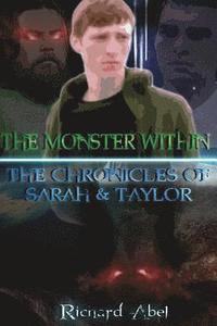 bokomslag The Monster Within: The Chronicles Of Sarah & Taylor