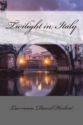 Twilight in Italy 1