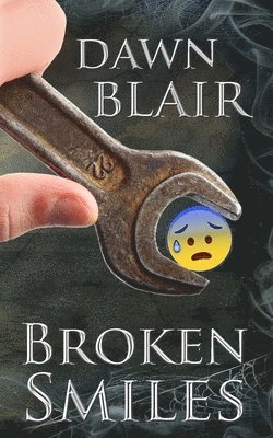 Dawn Blair - Broken Smiles, Häftad